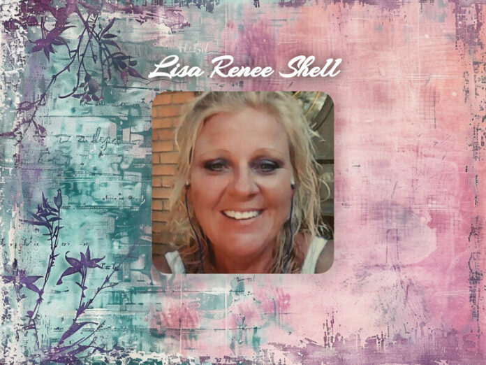 Lisa Renee Shell Obit