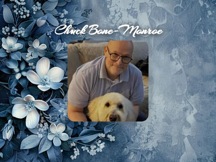 Chuck Bone-Monroe Obit